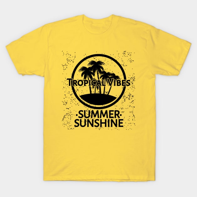 Tropical Vibes At Summer Sunshine T-Shirt by radeckari25